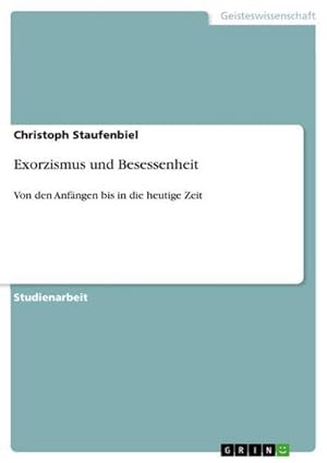 Immagine del venditore per Exorzismus und Besessenheit venduto da BuchWeltWeit Ludwig Meier e.K.