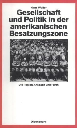Bild des Verkufers fr Gesellschaft und Politik in der amerikanischen Besatzungszone zum Verkauf von BuchWeltWeit Ludwig Meier e.K.