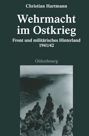 Seller image for Wehrmacht im Ostkrieg for sale by BuchWeltWeit Ludwig Meier e.K.