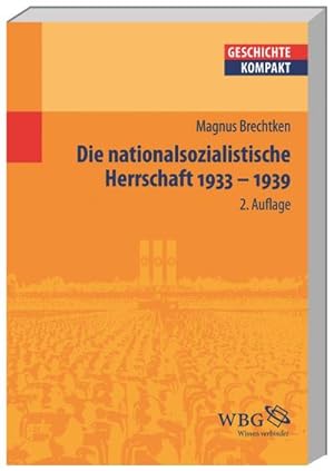 Image du vendeur pour Die nationalsozialistische Herrschaft mis en vente par BuchWeltWeit Ludwig Meier e.K.