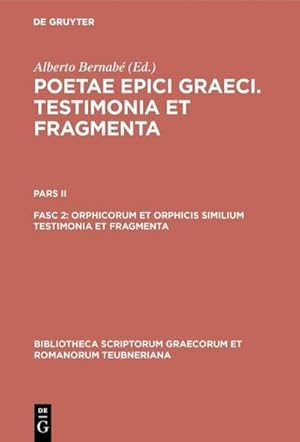 Imagen del vendedor de Orphicorum et Orphicis similium testimonia et fragmenta a la venta por BuchWeltWeit Ludwig Meier e.K.