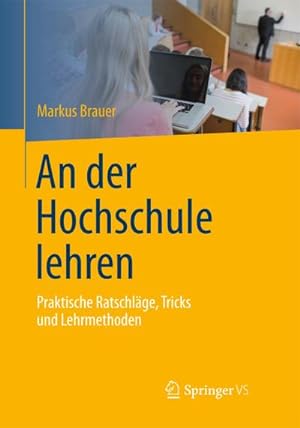 Bild des Verkufers fr An der Hochschule lehren zum Verkauf von BuchWeltWeit Ludwig Meier e.K.