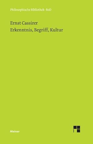Seller image for Erkenntnis, Begriff, Kultur for sale by BuchWeltWeit Ludwig Meier e.K.