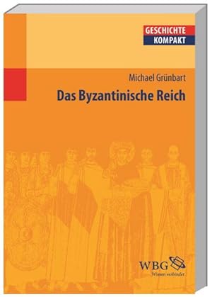Immagine del venditore per Das Byzantinische Reich venduto da BuchWeltWeit Ludwig Meier e.K.