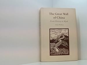 Bild des Verkufers fr The Great Wall of China: From History to Myth (Cambridge Studies in Chinese History, Literature and Institutions) zum Verkauf von Book Broker