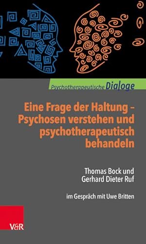 Immagine del venditore per Eine Frage der Haltung: Psychosen verstehen und psychotherapeutisch behandeln venduto da BuchWeltWeit Ludwig Meier e.K.