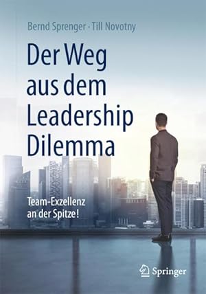 Seller image for Der Weg aus dem Leadership Dilemma for sale by BuchWeltWeit Ludwig Meier e.K.
