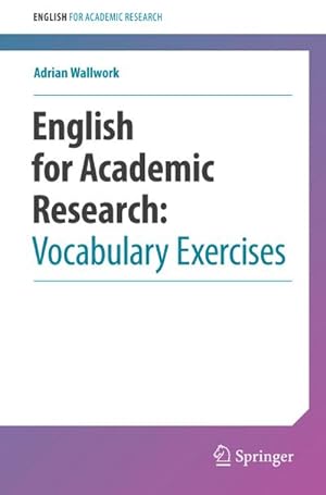 Bild des Verkufers fr English for Academic Research: Vocabulary Exercises zum Verkauf von BuchWeltWeit Ludwig Meier e.K.
