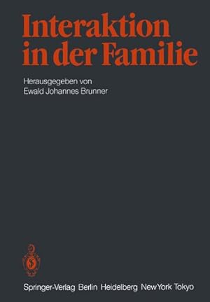 Imagen del vendedor de Interaktion in der Familie a la venta por BuchWeltWeit Ludwig Meier e.K.