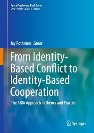 Seller image for From Identity-Based Conflict to Identity-Based Cooperation for sale by BuchWeltWeit Ludwig Meier e.K.