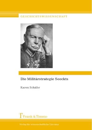 Seller image for Die Militrstrategie Seeckts for sale by BuchWeltWeit Ludwig Meier e.K.