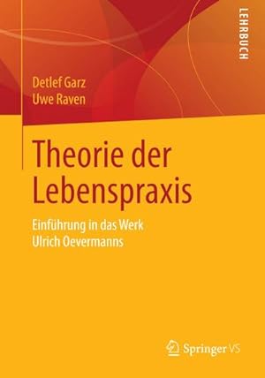 Bild des Verkufers fr Theorie der Lebenspraxis zum Verkauf von BuchWeltWeit Ludwig Meier e.K.