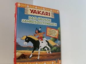 Bild des Verkufers fr Yakari. Das groe Jahreszeitenbuch: Mit super Geschichten durch die Jahreszeiten [mit super Geschichten durch die Jahreszeiten] zum Verkauf von Book Broker