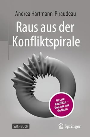 Immagine del venditore per Raus aus der Konfliktspirale venduto da BuchWeltWeit Ludwig Meier e.K.