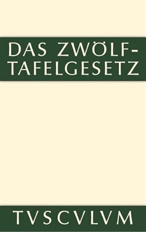 Seller image for Das Zwlftafelgesetz for sale by BuchWeltWeit Ludwig Meier e.K.