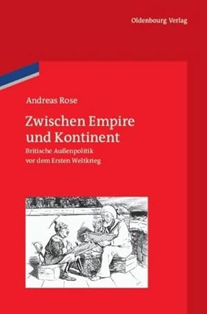 Seller image for Zwischen Empire und Kontinent for sale by BuchWeltWeit Ludwig Meier e.K.