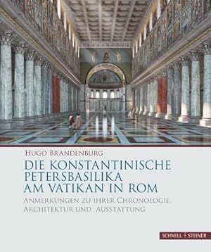 Seller image for Die konstantinische Petersbasilika am Vatikan in Rom for sale by BuchWeltWeit Ludwig Meier e.K.