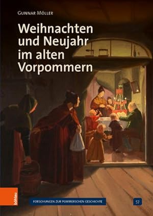 Seller image for Weihnachten und Neujahr im alten Vorpommern for sale by BuchWeltWeit Ludwig Meier e.K.