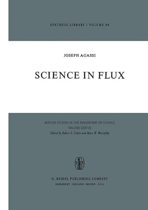 Imagen del vendedor de Science in Flux a la venta por BuchWeltWeit Ludwig Meier e.K.