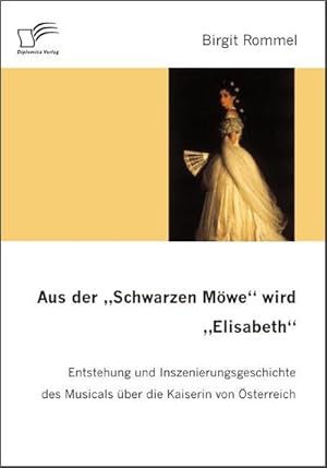 Seller image for Aus der "Schwarzen Mwe" wird "Elisabeth" for sale by BuchWeltWeit Ludwig Meier e.K.