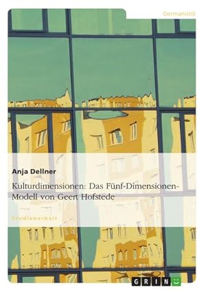 Seller image for Kulturdimensionen: Das Fnf-Dimensionen-Modell von Geert Hofstede for sale by BuchWeltWeit Ludwig Meier e.K.