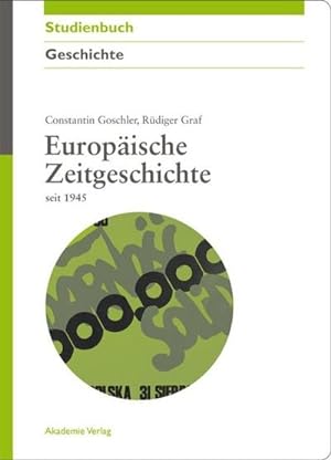 Imagen del vendedor de Europische Zeitgeschichte seit 1945 a la venta por BuchWeltWeit Ludwig Meier e.K.