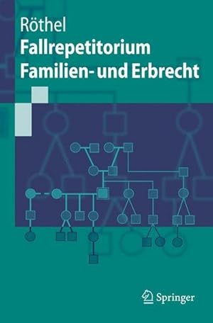 Image du vendeur pour Fallrepetitorium Familien- und Erbrecht mis en vente par BuchWeltWeit Ludwig Meier e.K.