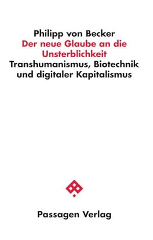 Image du vendeur pour Der neue Glaube an die Unsterblichkeit mis en vente par BuchWeltWeit Ludwig Meier e.K.