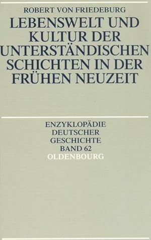 Bild des Verkufers fr Lebenswelt und Kultur der unterstndischen Schichten in der Frhen Neuzeit zum Verkauf von BuchWeltWeit Ludwig Meier e.K.