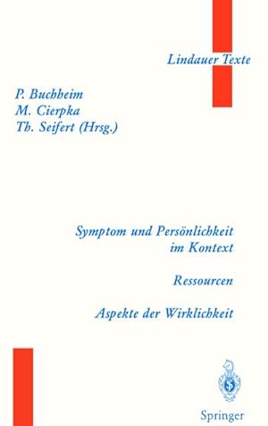 Imagen del vendedor de Symptom und Persnlichkeit im Kontext. Ressourcen. Aspekte der Wirklichkeit a la venta por BuchWeltWeit Ludwig Meier e.K.