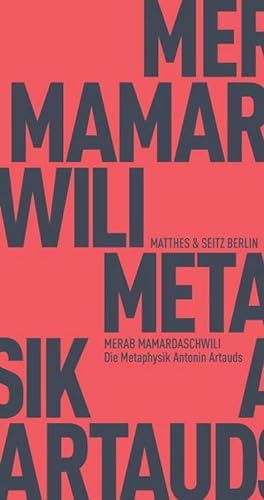 Seller image for Die Metaphysik Antonin Artauds for sale by BuchWeltWeit Ludwig Meier e.K.