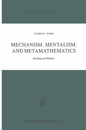 Immagine del venditore per Mechanism, Mentalism and Metamathematics venduto da BuchWeltWeit Ludwig Meier e.K.