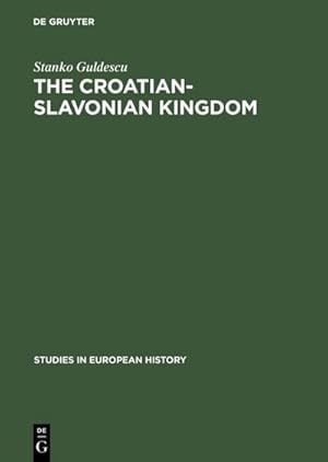 Seller image for The Croatian-Slavonian Kingdom for sale by BuchWeltWeit Ludwig Meier e.K.