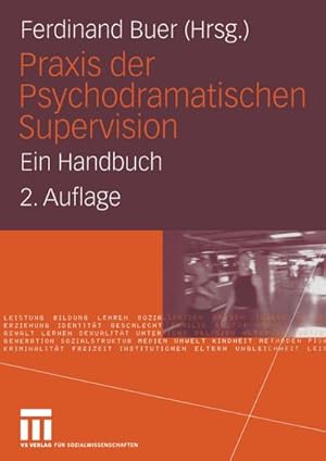 Immagine del venditore per Praxis der Psychodramatischen Supervision venduto da BuchWeltWeit Ludwig Meier e.K.