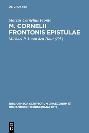 Seller image for M. Cornelii Frontonis epistulae for sale by BuchWeltWeit Ludwig Meier e.K.