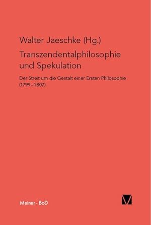 Seller image for Transzendentalphilosophie und Spekulation for sale by BuchWeltWeit Ludwig Meier e.K.
