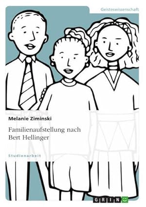 Seller image for Familienaufstellung nach Bert Hellinger for sale by BuchWeltWeit Ludwig Meier e.K.