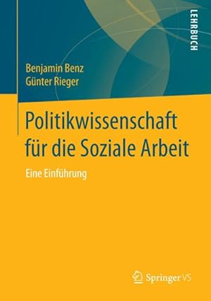 Bild des Verkufers fr Politikwissenschaft fr die Soziale Arbeit zum Verkauf von BuchWeltWeit Ludwig Meier e.K.