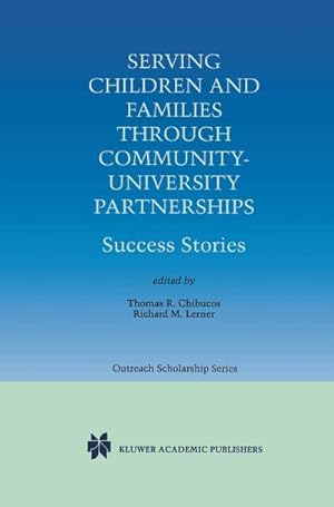 Seller image for Serving Children and Families Through Community-University Partnerships for sale by BuchWeltWeit Ludwig Meier e.K.