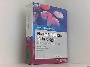 Bild des Verkufers fr Lehrbuch der Pharmazeutischen Technologie: Mit einer Einfhrung in die Biopharmazie mit Einfhrung in die Biopharmazie ; mit 91 Tabellen zum Verkauf von Book Broker