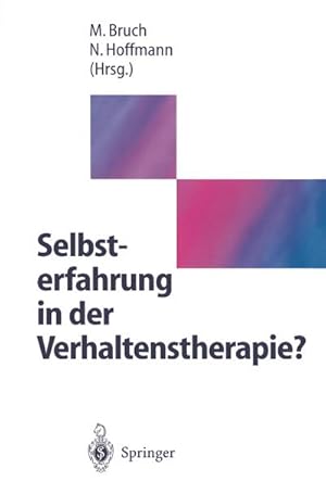 Bild des Verkufers fr Selbsterfahrung in der Verhaltenstherapie? zum Verkauf von BuchWeltWeit Ludwig Meier e.K.