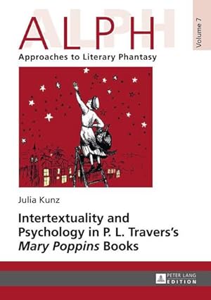 Imagen del vendedor de Intertextuality and Psychology in P. L. Travers Mary Poppins Books a la venta por BuchWeltWeit Ludwig Meier e.K.