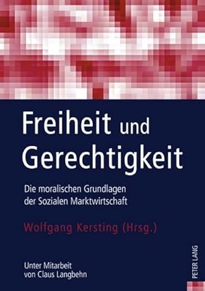 Image du vendeur pour Freiheit und Gerechtigkeit mis en vente par BuchWeltWeit Ludwig Meier e.K.