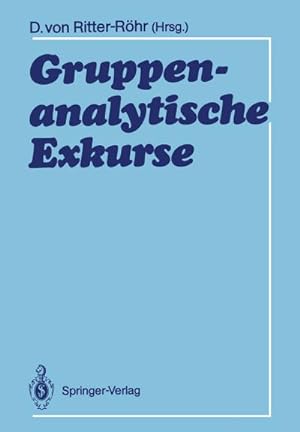 Seller image for Gruppenanalytische Exkurse for sale by BuchWeltWeit Ludwig Meier e.K.