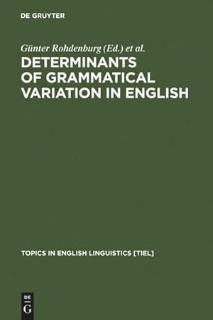 Immagine del venditore per Determinants of Grammatical Variation in English venduto da BuchWeltWeit Ludwig Meier e.K.