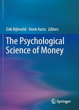 Image du vendeur pour The Psychological Science of Money mis en vente par BuchWeltWeit Ludwig Meier e.K.