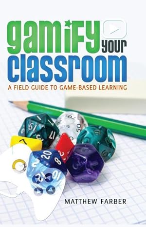 Imagen del vendedor de Gamify Your Classroom a la venta por BuchWeltWeit Ludwig Meier e.K.