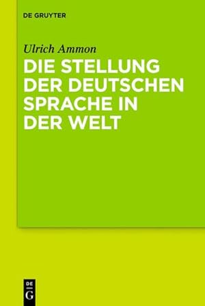 Immagine del venditore per Die Stellung der deutschen Sprache in der Welt venduto da BuchWeltWeit Ludwig Meier e.K.