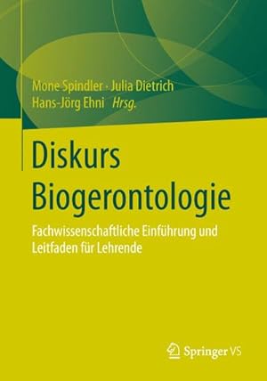 Immagine del venditore per Diskurs Biogerontologie venduto da BuchWeltWeit Ludwig Meier e.K.