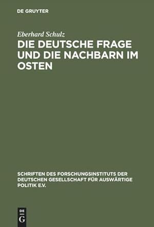 Immagine del venditore per Die Deutsche Frage und die Nachbarn im Osten venduto da BuchWeltWeit Ludwig Meier e.K.